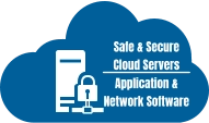 Safe & Secure Cloud Servers  Application & Network Software