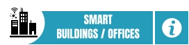 SMART  BUILDINGS / OFFICES  i