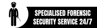 SPECIALISED FORENSIC SECURITY SERVICE 24/7